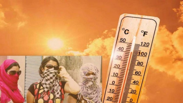 सावधान,कल गुजरात में 106 साल का रिकॉर्ड तोड़ सकती है गर्मी! जानिए आज गुजरात के कितने शहर रहे 46 डिग्री के पार