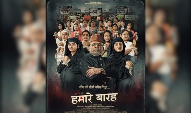 फिल्म 'हमारे बारह' की रिलीज़ को लेकर कोर्ट ने लिया बड़ा फैसला, निर्माताओं को मिली राहत