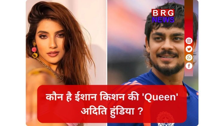 मिस इंडिया से ईशान की लेडीलव तक; अदिति हुंडिया की पूरी कहानी !